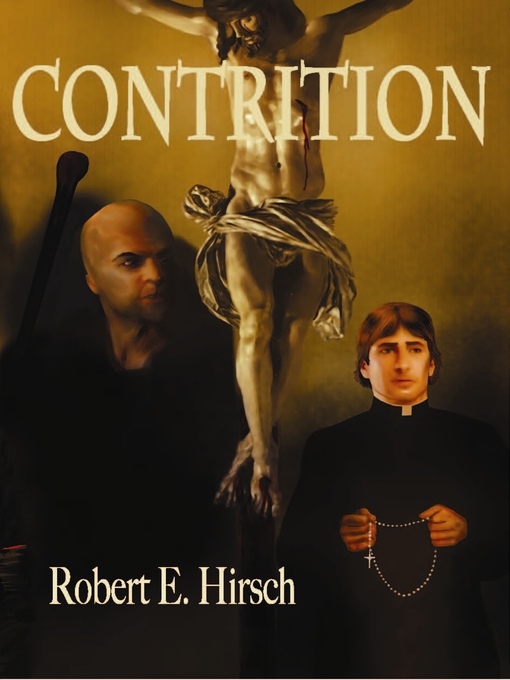 Title details for Contrition by Robert E. Hirsch - Available